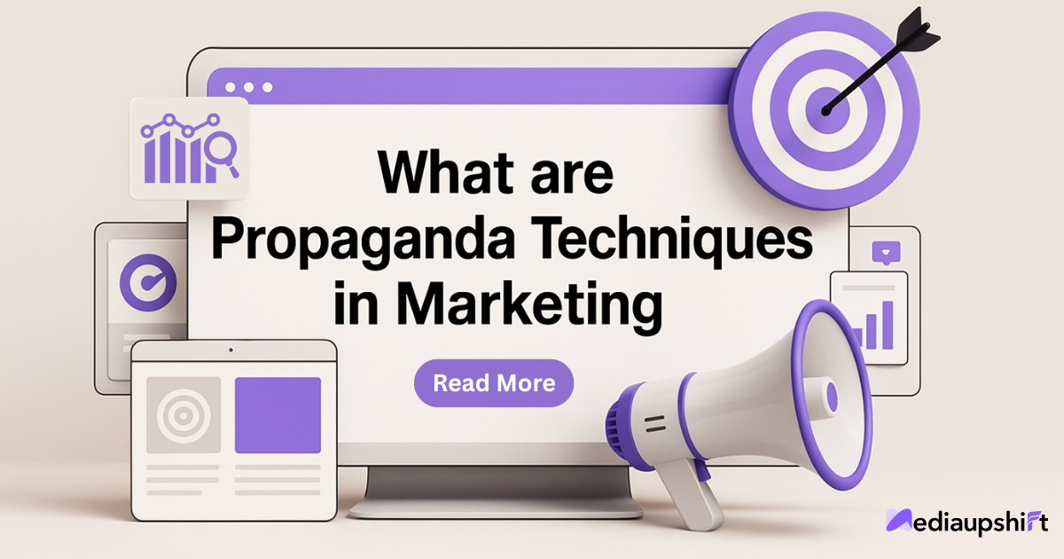What Are Propaganda Techniques and Why Every Marketer Is Using Them